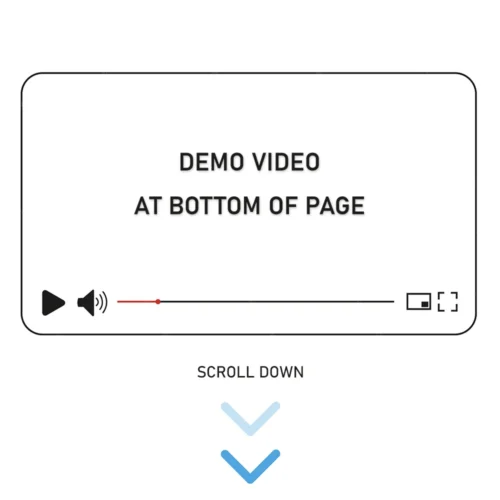 Demo video placeholder framed with play/volume controls, labeled 'Demo Video at Bottom of Page' with a scroll-down cue below (two blue arrows).
